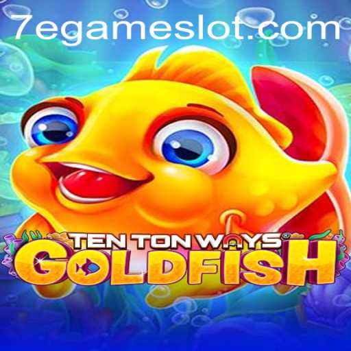 TenTonWaysGoldfish: An Immersive Dive into the World of Strategic Aquarium Adventures